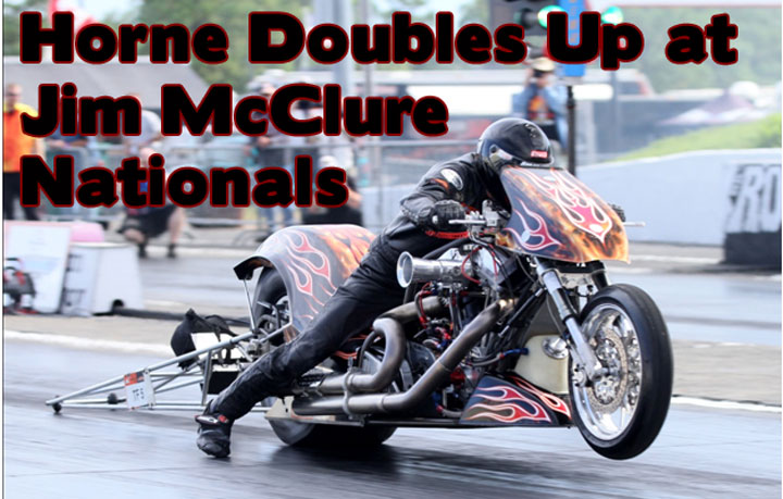 Horne Doubles Up at Jim McClure Nationals