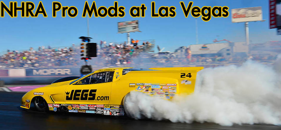 NHRA Pro Mods at Las Vegas 