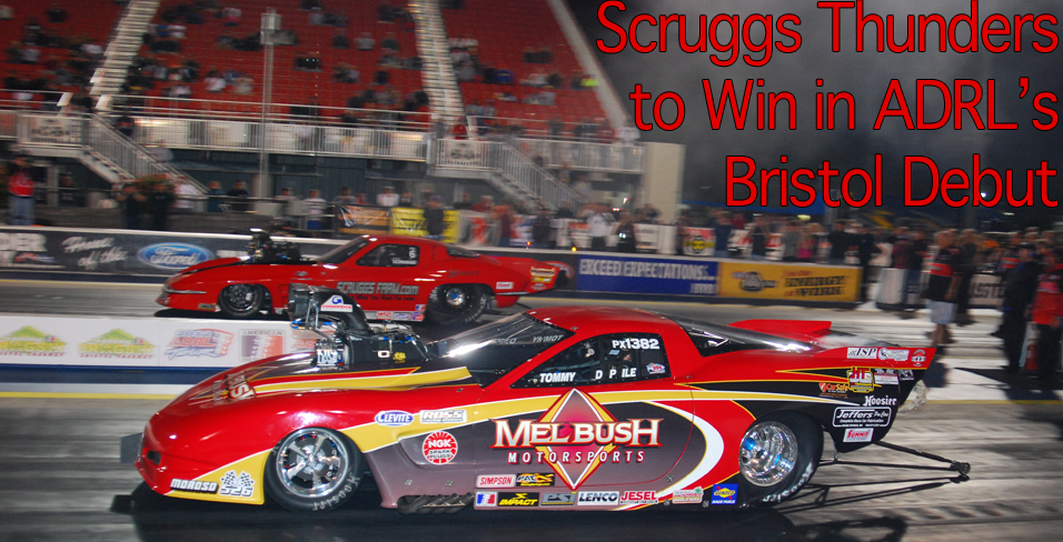 Scruggs Thunders to Win in ADRL’s Bristol Debut