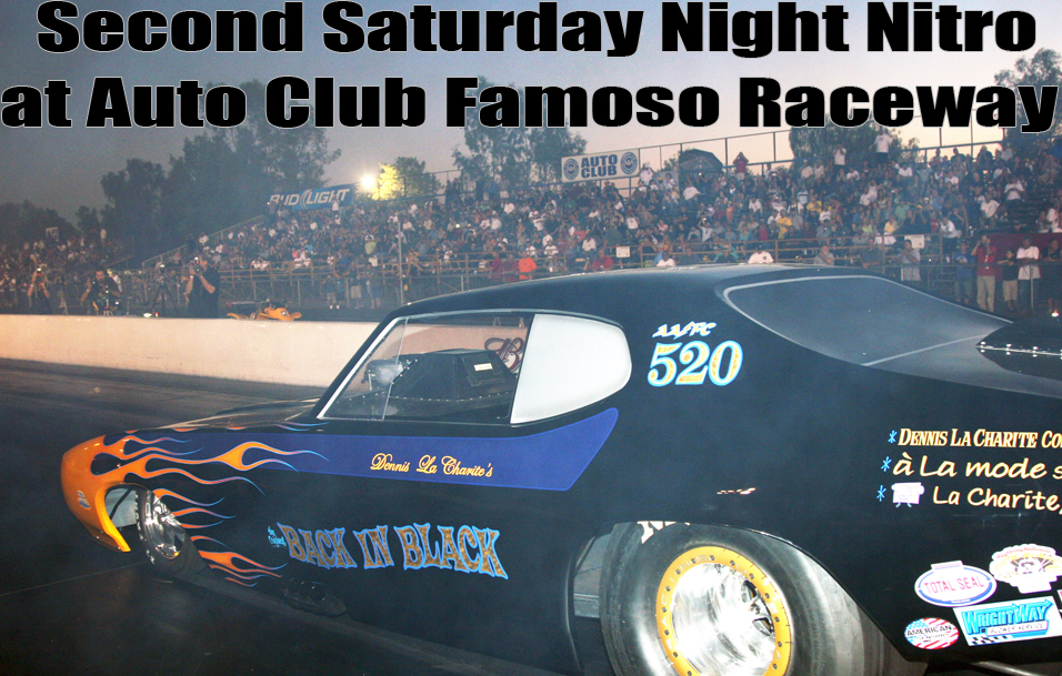 Second Saturday Night Nitro at Auto Club Famoso Raceway 