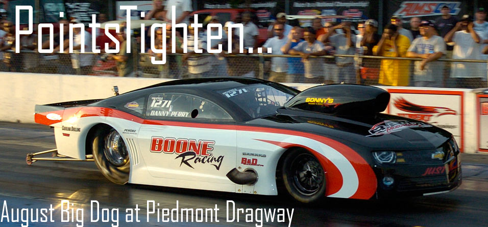 Points tighten - August Big Dog at Piedmont Dragway