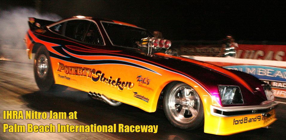 IHRA Nitro Jam at Palm Beach International Raceway 