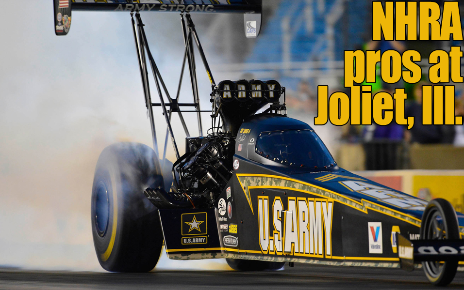 NHRA pros at Joliet, Ill.